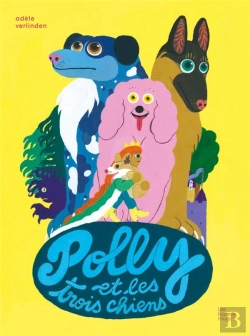 Bertrand.pt - Polly Et Les Trois Chiens