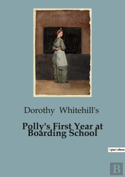 Bertrand.pt - Polly S First Year At Boarding School