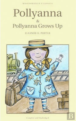 Bertrand.pt - Pollyanna & Pollyanna Grows Up