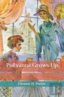 Pollyanna Grows Up