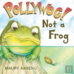 Bertrand.pt - Pollywog! Not A Frog