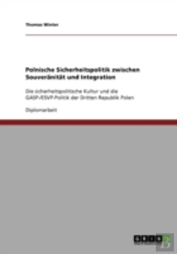 Bertrand.pt - Polnische Sicherheitspolitik Zwischen Souveranitat Und Integration