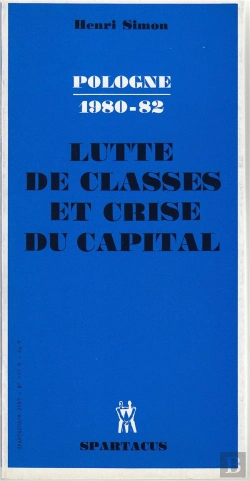 Bertrand.pt - Pologne, 1980-1982 : Lutte De Classes Et Crise Du Capital