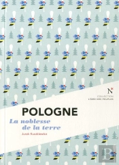Pologne ; La Noblesse De La Terre