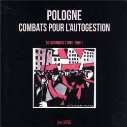 Bertrand.pt - Pologne, Un Combat Pour L'Autogestion - Solidarnosc, 1980-1981