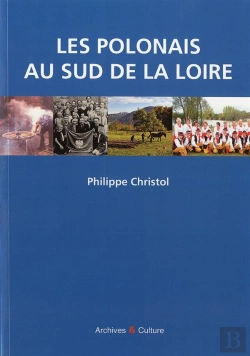 Bertrand.pt - Polonais Du Sud De La Loire (Les)