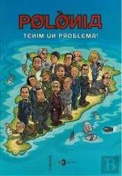 Polònia, Tenim Un Problema!