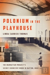 Polonium In The Playhouse