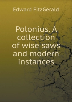 Bertrand.pt - Polonius. A Collection Of Wise Saws And Modern Instances