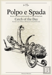 Polpo E Spada: Catch Of The Day