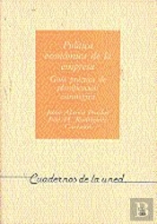 Pol¡Tica Económica De La Empresa (Gu¡A Práctica De Planificación Estratégica)