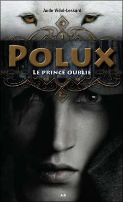 Bertrand.pt - Polux - T.1 : Le Prince Oublie