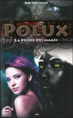 Bertrand.pt - Polux - T.3 : La Pierre Des Mages