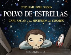 Bertrand.pt - Polvo De Estrellas. Carl Sagan Y Los Misterios Del Cosmos