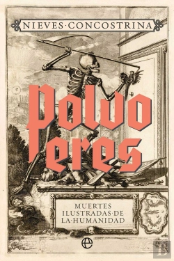Bertrand.pt - Polvo Eres. Muertes Ilustradas De La Humanidad (Retapado)