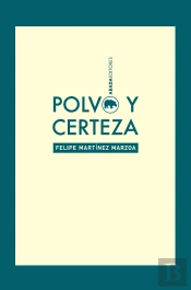 Polvo Y Certeza