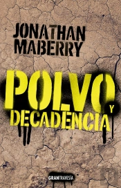 Polvo Y Decadencia