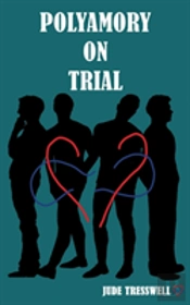 Polyamory On Trial