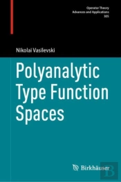 Polyanalytic Type Function Spaces