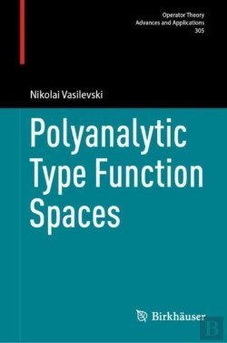 Bertrand.pt - Polyanalytic Type Function Spaces