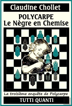 Bertrand.pt - Polycarpe - Le Negre En Chemise