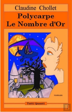 Bertrand.pt - Polycarpe, Le Nombre D'Or