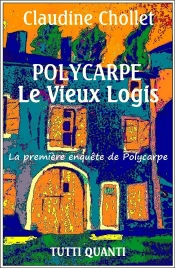 Polycarpe - Le Vieux Logis