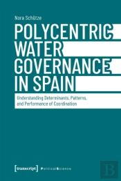 Polycentric Water Governance In Spain
