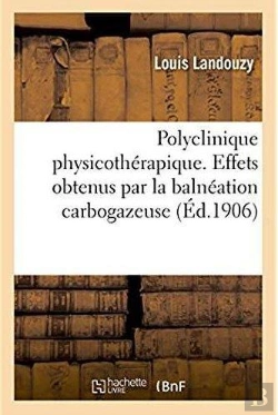 Bertrand.pt - Polyclinique Physicotherapique. Effets Obtenus Par La Balneation Carbogazeuse