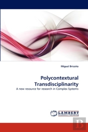 Polycontextural Transdisciplinarity