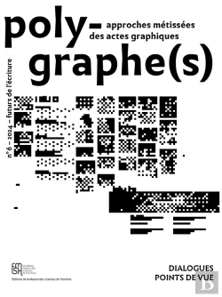 Bertrand.pt - Polygraphe(S), Approche Métissée Des Actes Graphiques, N° 6/2024