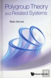 Polygroup Theory And Related Systems
