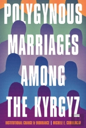 Polygynous Marriages Among The Kyrgyz