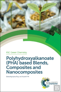 Bertrand.pt - Polyhydroxyalkanoate (Pha) Based Blends, Composites And Nanocomposites