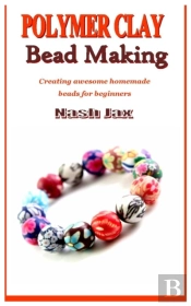 Polymer Clay Bead Making