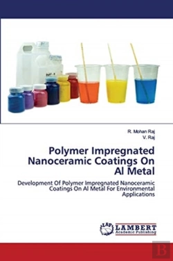 Bertrand.pt - Polymer Impregnated Nanoceramic Coatings On Al Metal