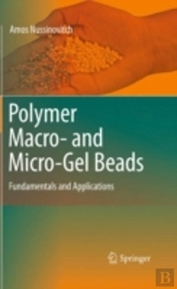 Bertrand.pt - Polymer Macro- And Micro-Gel Beads: Fundamentals And Applications