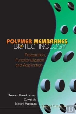 Bertrand.pt - Polymer Membranes In Biotechnology: Preparation, Functionalization And Application