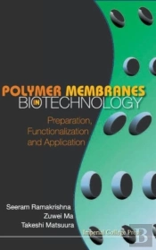 Polymer Membranes In Biotechnology: Preparation, Functionalization And Application