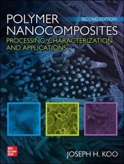 Bertrand.pt - Polymer Nanocomposites: Processing, Characterization, And Applications, Second Edition