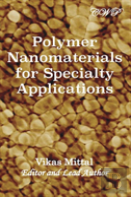 Polymer Nanomaterials For Specialty Applications