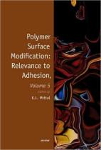 Polymer Surface Modification: Relevance To Adhesion, Volume 5