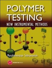 Polymer Testing: New Instrumental Methods