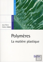 Polymeres, La Matiere Plastique
