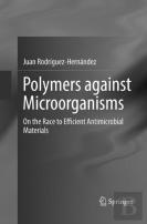Polymers Against Microorganisms