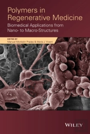 Polymers In Regenerative Medicine