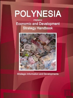 Bertrand.pt - Polynesia French Economic And Development Strategy Handbook - Strategic Information And Developments