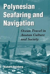 Polynesian Seafaring And Navigation