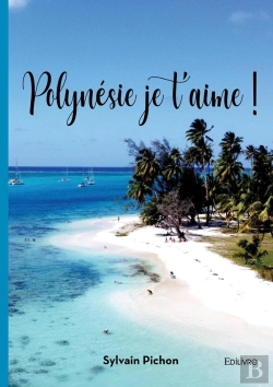 Bertrand.pt - Polynésie Je T'Aime !