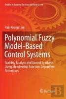 Polynomial Fuzzy Model-Based Control Systems